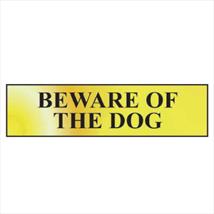 Beware Of The Dog Polished Gold  200 x 50mm
