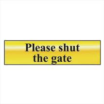 Please Shut The Gate Polished Gold  200 x 50mm